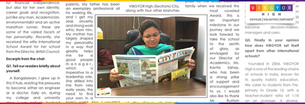 Shruthi Yalamalli Arun, Principal of VIBGYOR High - Electronic City talks about her passions and achievements in an interview with City7Days