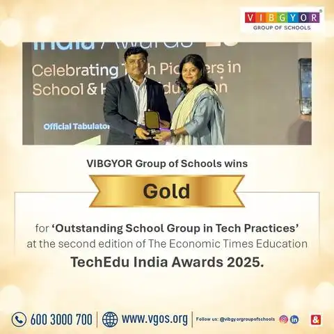 VIBGYOR Group of Schools wins Gold
 at the second edition of The Economic Times Education TechEdu India Awards 2025