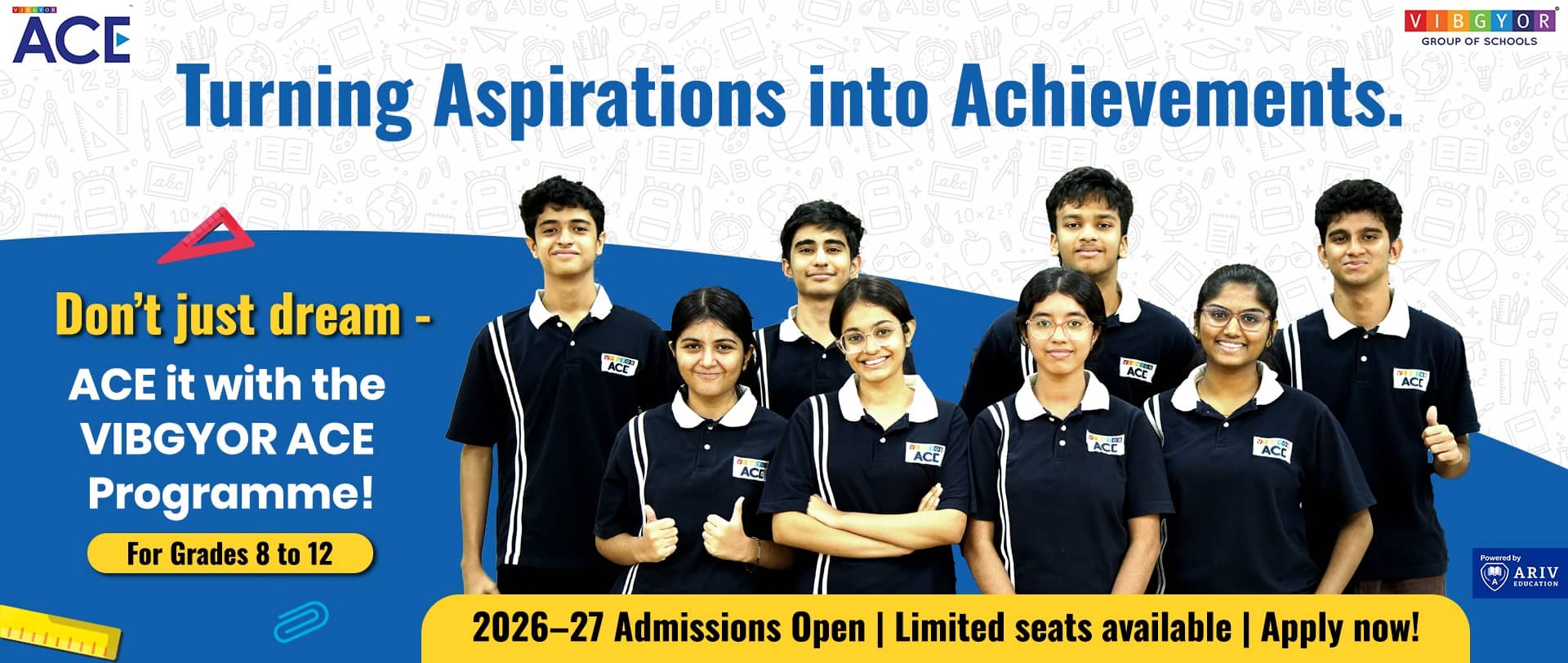 VIBGYOR Ace Admissions